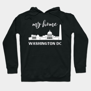 I love this city My home Washington DC USA city tall monument dc statehood Hoodie